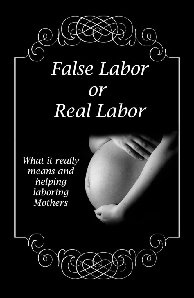 False Labor or Real Labor – Supporting Mom