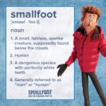 SMALLFOOT – A Movie that helps kids think critically, laugh, and feel deeply!