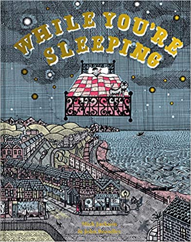 Children’s Book Review: While You’re Sleeping